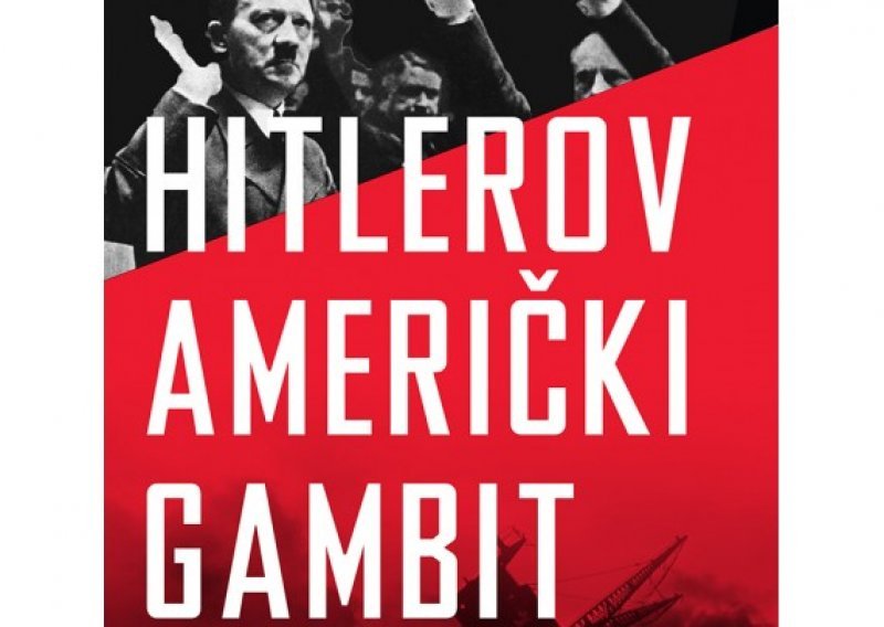 Objavljen 'Hitlerov američki gambit' Brendana Simmsa i Charliea Ladermana