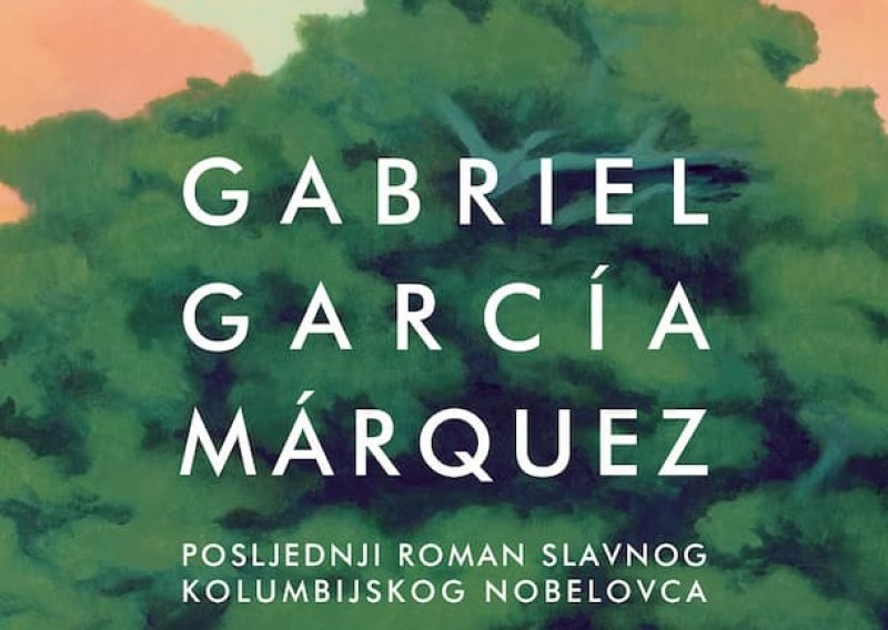 Objavljen posljednji roman Gabriela Garcíje Márqueza: 'Vidimo se u kolovozu'
